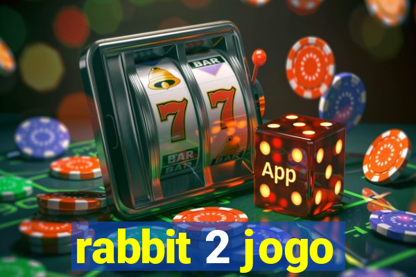 rabbit 2 jogo